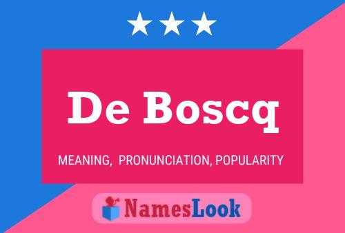 De Boscq Namensposter