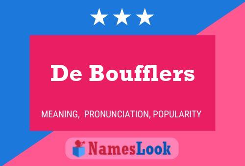 De Boufflers Namensposter