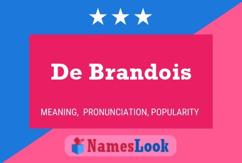 De Brandois Namensposter