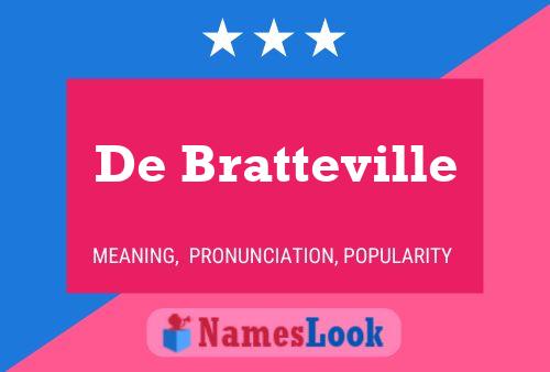 De Bratteville Namensposter