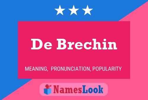 De Brechin Namensposter