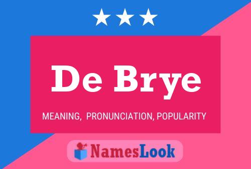 De Brye Namensposter