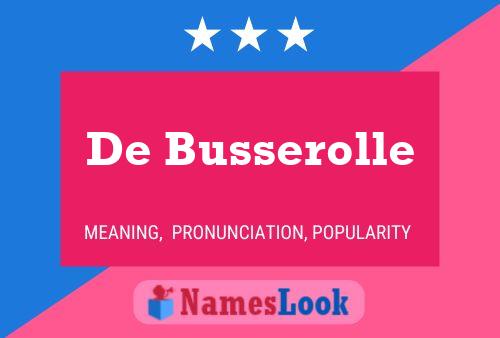 De Busserolle Namensposter