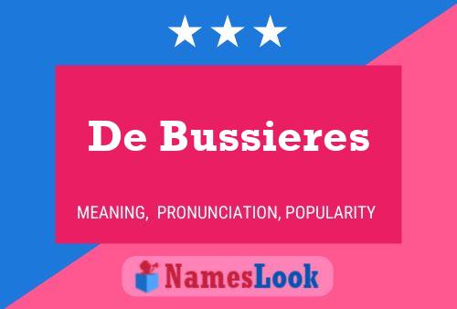 De Bussieres Namensposter