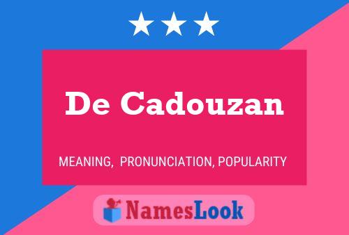 De Cadouzan Namensposter