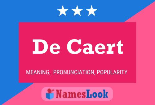 De Caert Namensposter