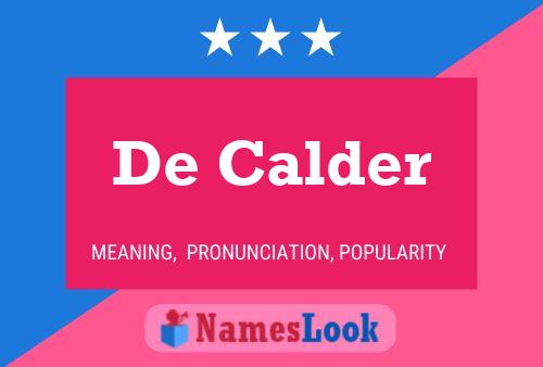 De Calder Namensposter