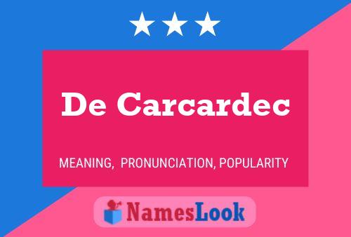 De Carcardec Namensposter