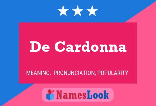 De Cardonna Namensposter