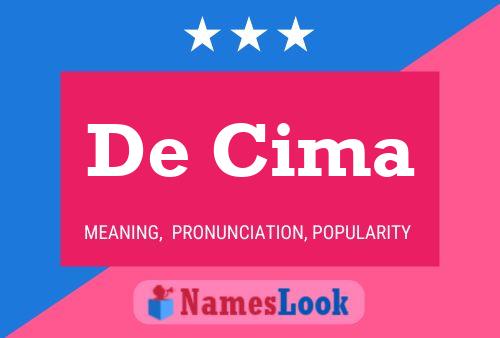 De Cima Namensposter