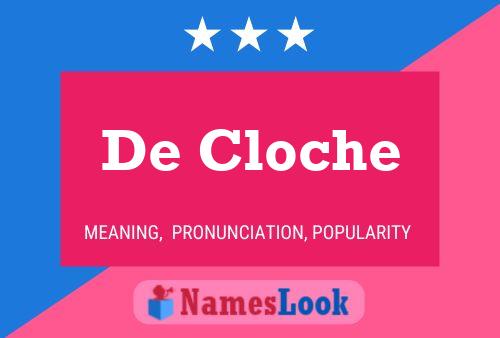 De Cloche Namensposter