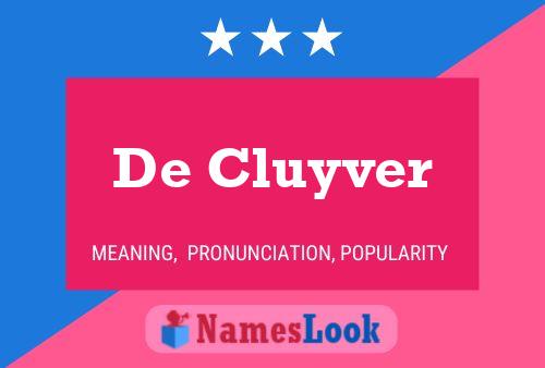 De Cluyver Namensposter