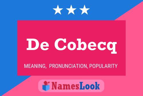 De Cobecq Namensposter