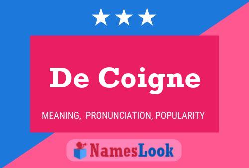 De Coigne Namensposter