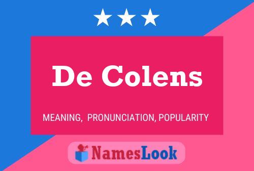 De Colens Namensposter