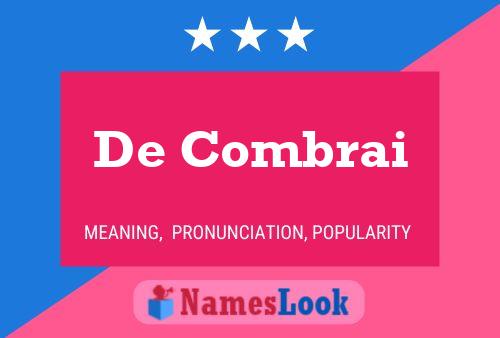 De Combrai Namensposter