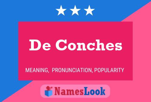 De Conches Namensposter