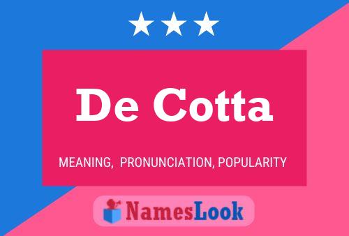 De Cotta Namensposter