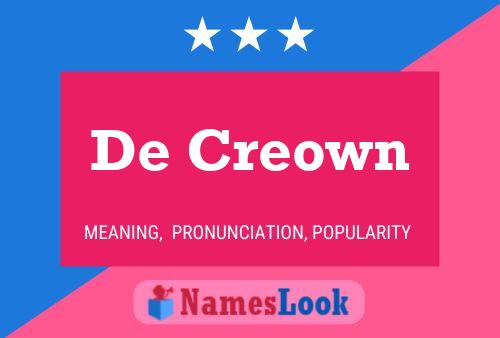 De Creown Namensposter