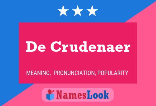 De Crudenaer Namensposter