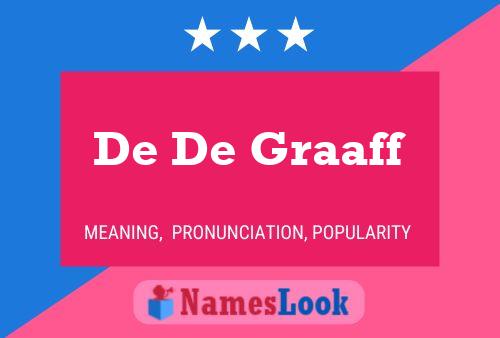 De De Graaff Namensposter