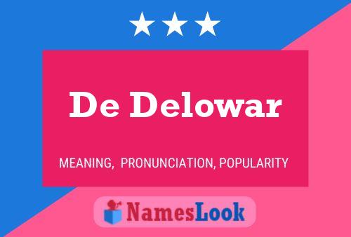 De Delowar Namensposter