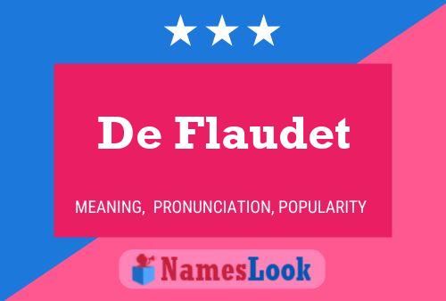 De Flaudet Namensposter