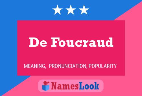 De Foucraud Namensposter