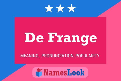 De Frange Namensposter