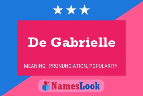 De Gabrielle Namensposter