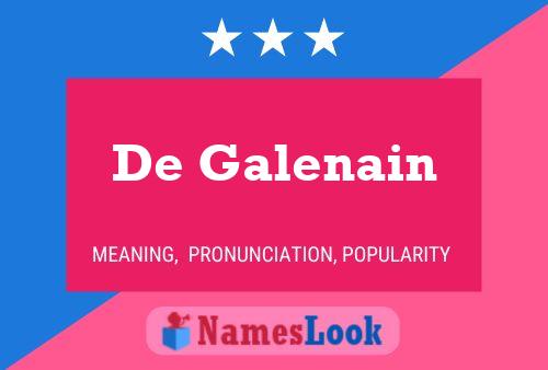 De Galenain Namensposter