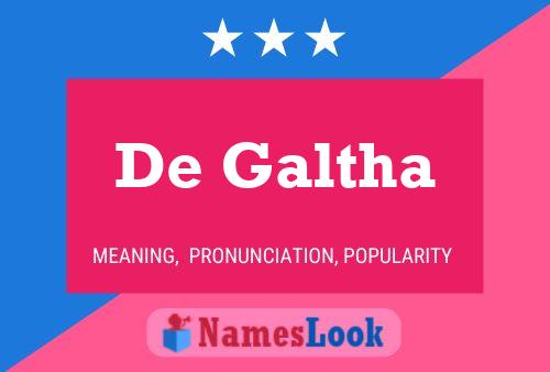 De Galtha Namensposter