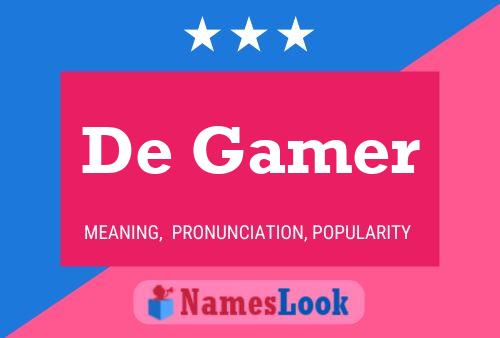 De Gamer Namensposter