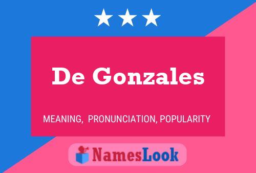 De Gonzales Namensposter