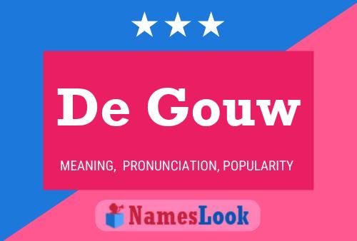 De Gouw Namensposter