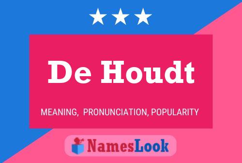 De Houdt Namensposter