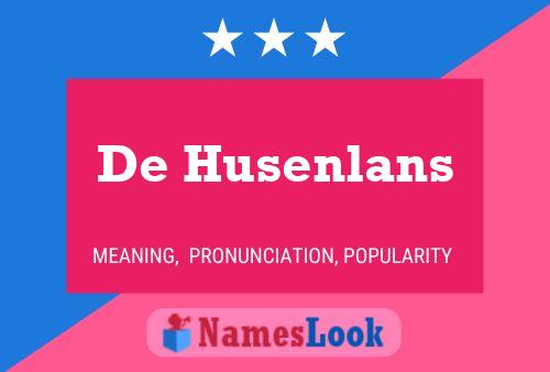 De Husenlans Namensposter