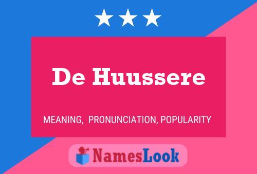 De Huussere Namensposter