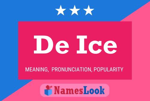 De Ice Namensposter