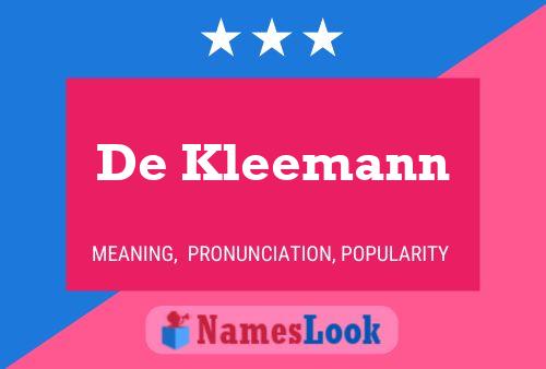 De Kleemann Namensposter