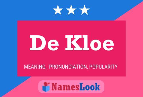 De Kloe Namensposter