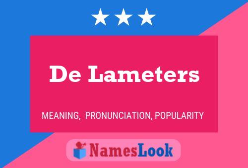 De Lameters Namensposter