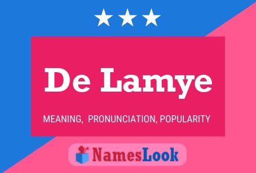 De Lamye Namensposter