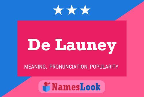 De Launey Namensposter