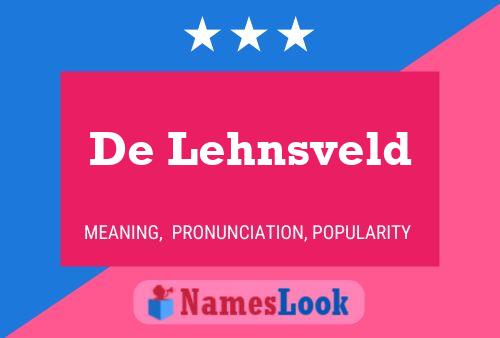 De Lehnsveld Namensposter