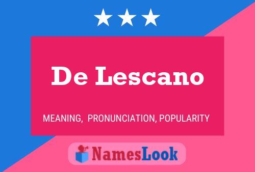 De Lescano Namensposter