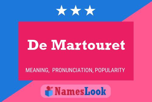 De Martouret Namensposter