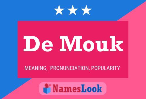 De Mouk Namensposter