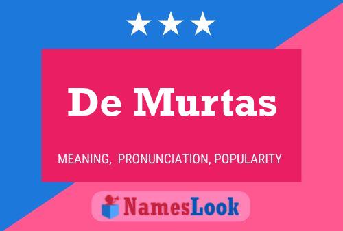 De Murtas Namensposter