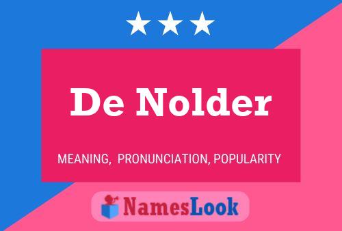 De Nolder Namensposter